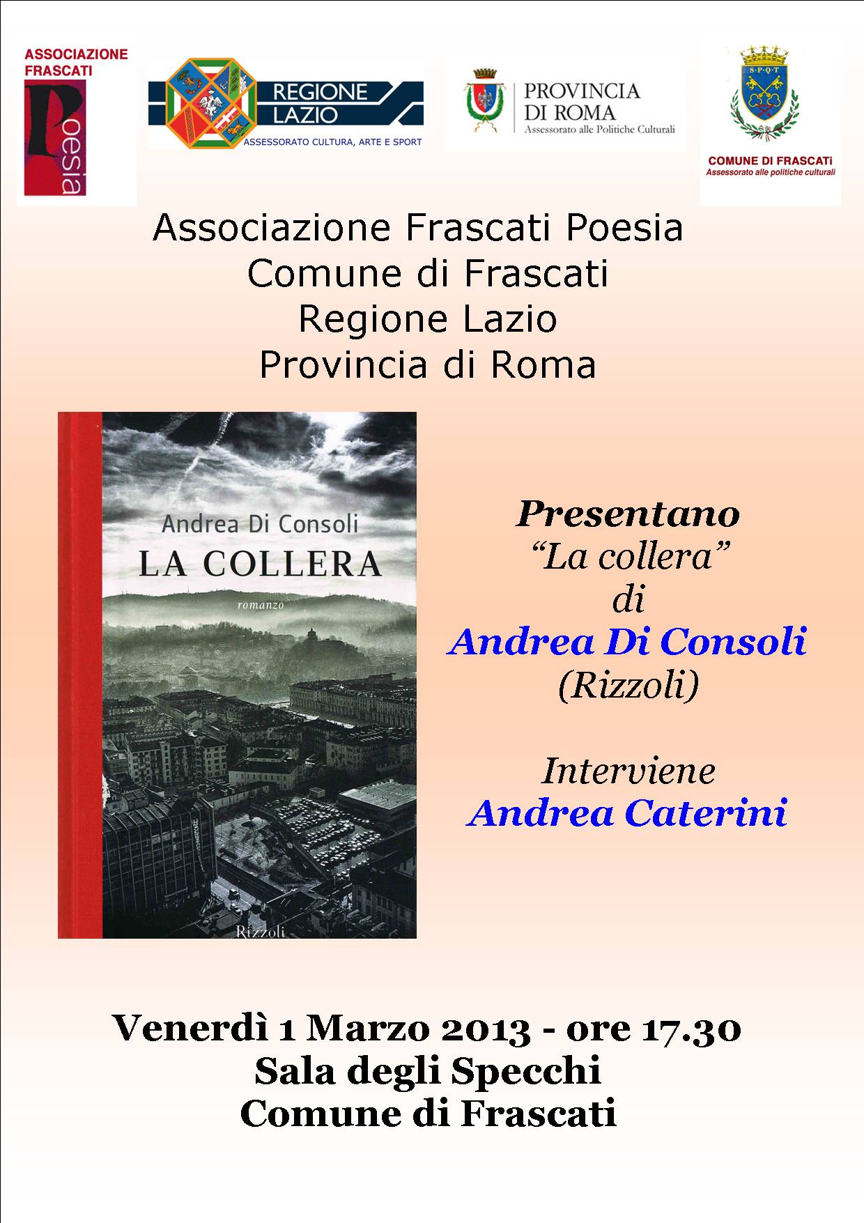 La Collera - Di Andrea Di Consoli A Frascati Venerdì 1 Marzo 2013