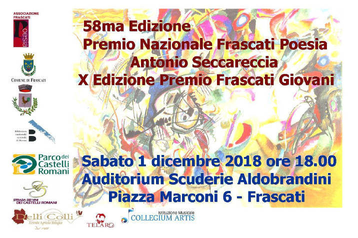 CERIMONIA DI PREMIAZIONE SABATO 1 DICEMBRE 2018 ORE 18,00 Auditorium Scuderie Aldobrandini 58ª edizione Premio Nazionale Frascati Poesia Antonio Seccareccia