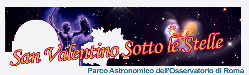 San Valentino sotto le stelle - Osservatorio Astronomico Monte Porzio Catone